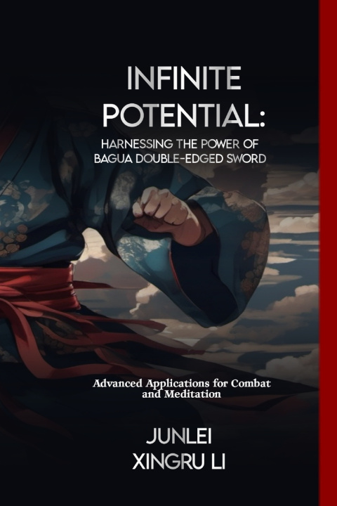 Knjiga Infinite Potential Junlei Xingru Li
