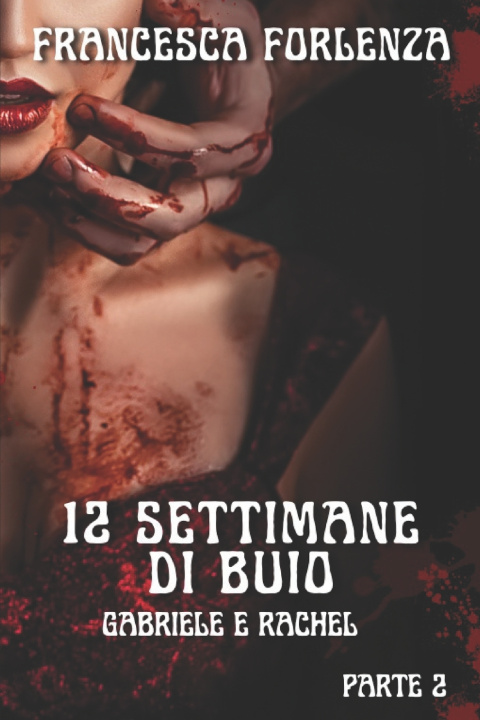 Książka 12 settimane di buio Francesca Forlenza