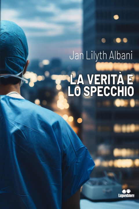 Książka La verità e lo specchio Jan Lilyth Albani