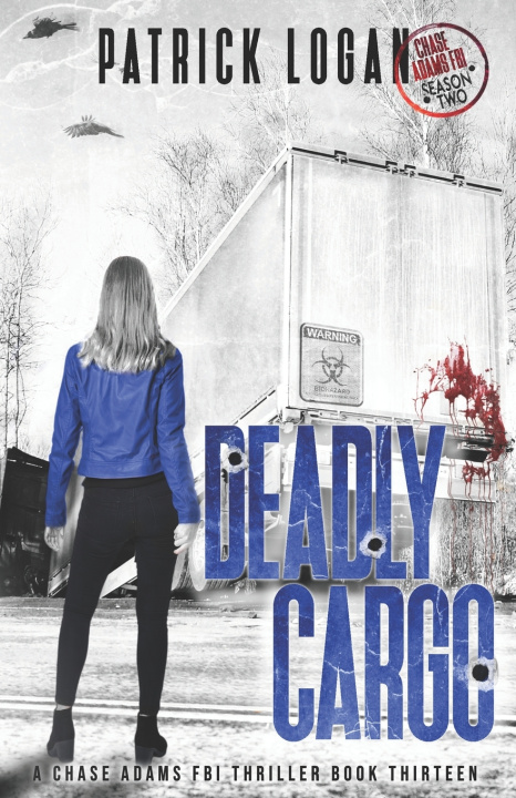 Kniha Deadly Cargo Patrick Logan