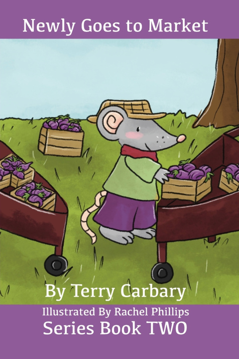Knjiga Newly Goes to Market Terry Carbary