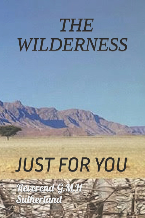 Kniha THE WILDERNESS George M.H. Sutherland