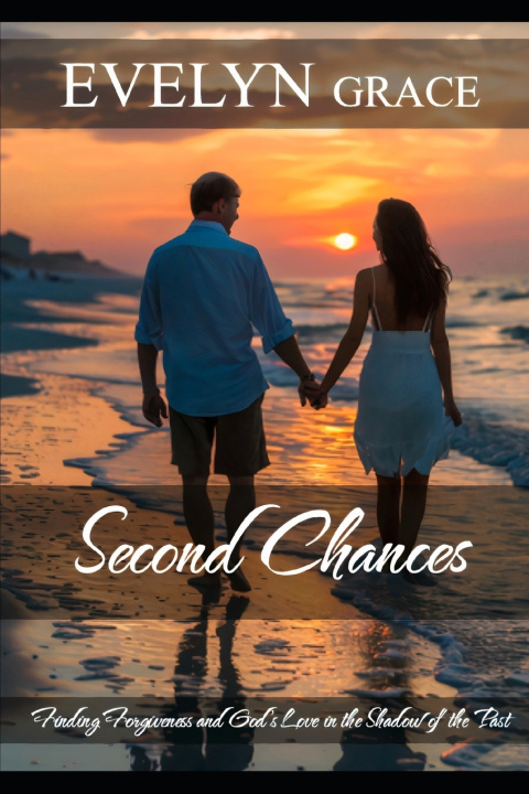 Kniha Second Chances Evelyn Grace
