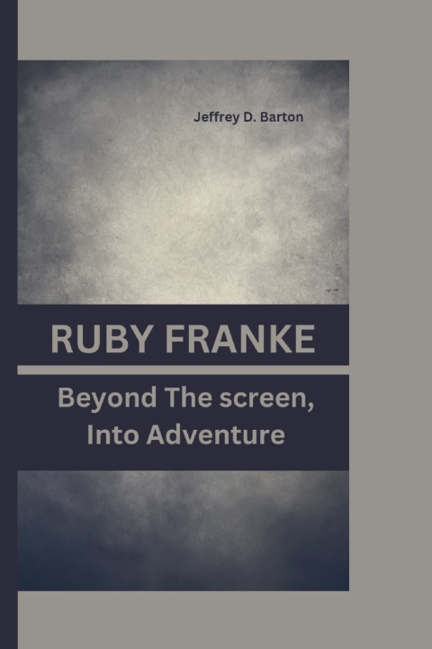 Kniha RUBY FRANKE Jeffrey D. Barton