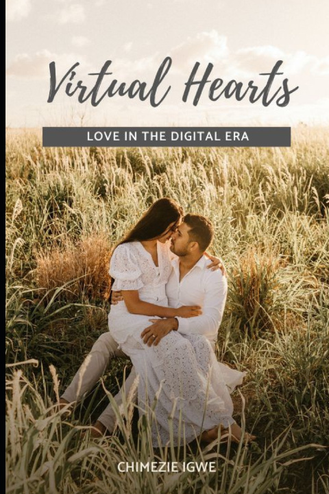 Knjiga Virtual Hearts Chimezie Igwe