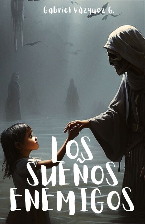 Książka LOS SUEÑOS ENEMIGOS Gabriel Vázquez G.
