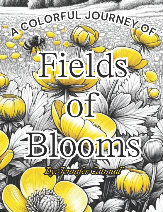 Kniha Fields of Blooms Jennifer Catmull