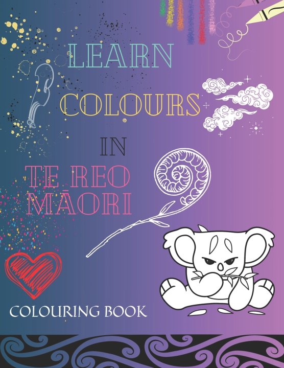 Kniha Learn Colours in Te Reo Maori Tess Diaz