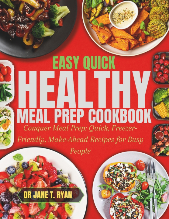 Książka Easy quick healthy meal prep cookbook Dr Jane Ryan