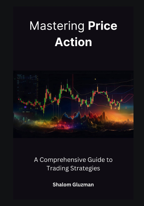 Książka Mastering Price Action Shalom Gluzman