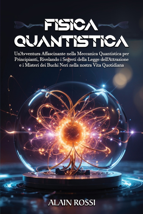 Książka FISICA QUANTISTICA Alain Rossi