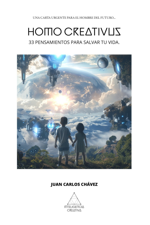 Knjiga Homo Creativus Juan Carlos Chávez