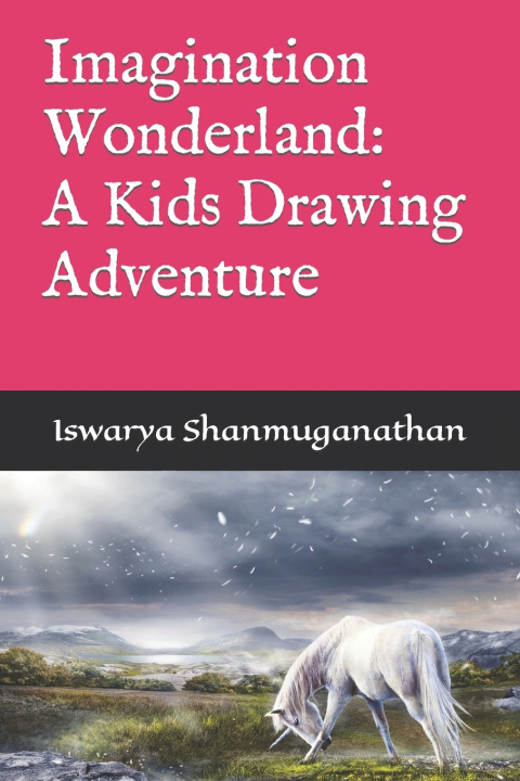 Książka Imagination Wonderland Iswarya Shanmuganathan