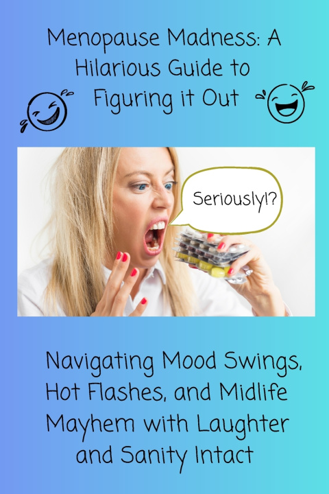 Knjiga Menopause Madness Lisa Michelle Katz