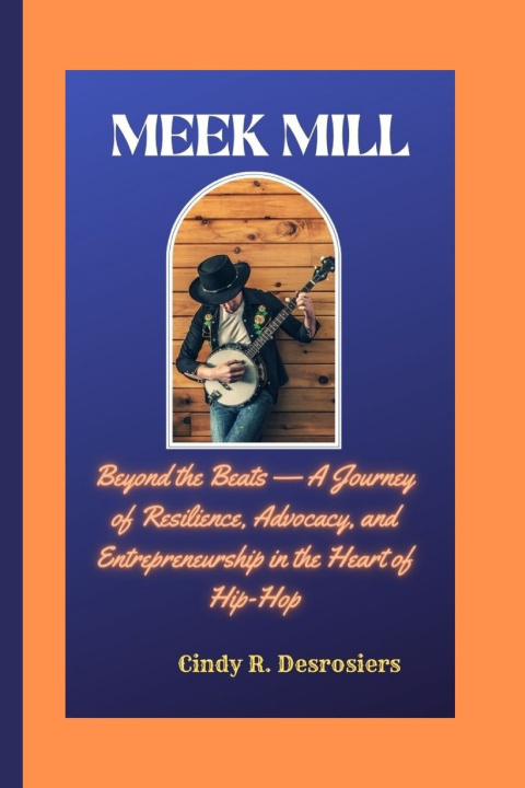Knjiga MEEK MILL Cindy R. Desrosiers