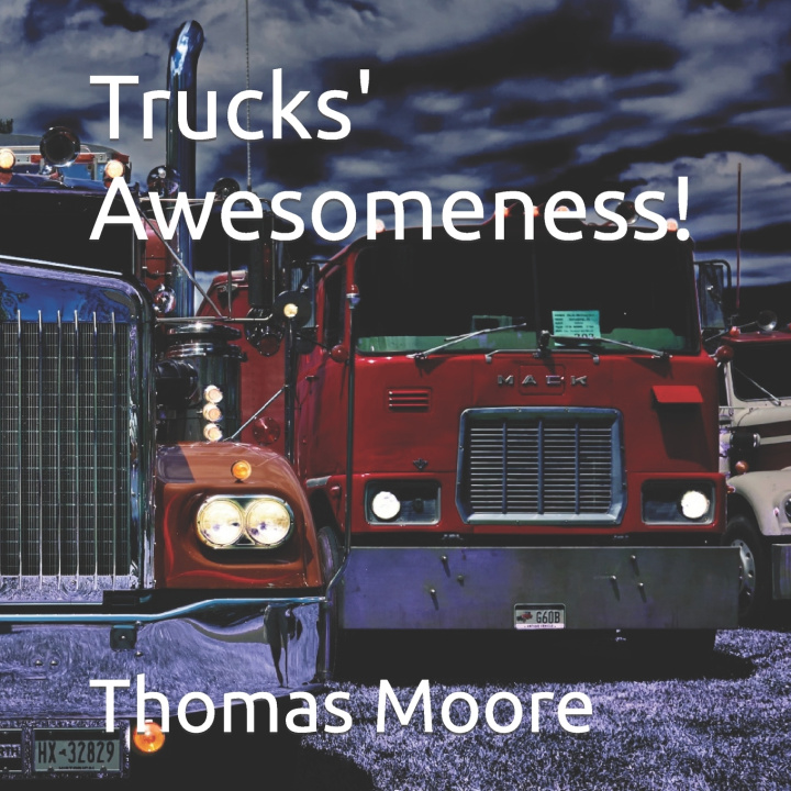 Knjiga Trucks' Awesomeness! Alexandra Moore