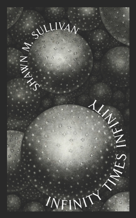 Knjiga Infinity Times Infinity Shawn M. Sullivan