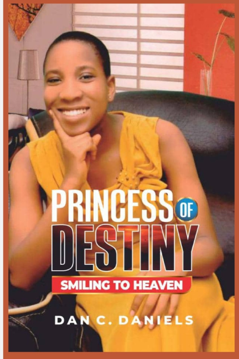 Knjiga Princess Of Destiny Dan C. Daniels