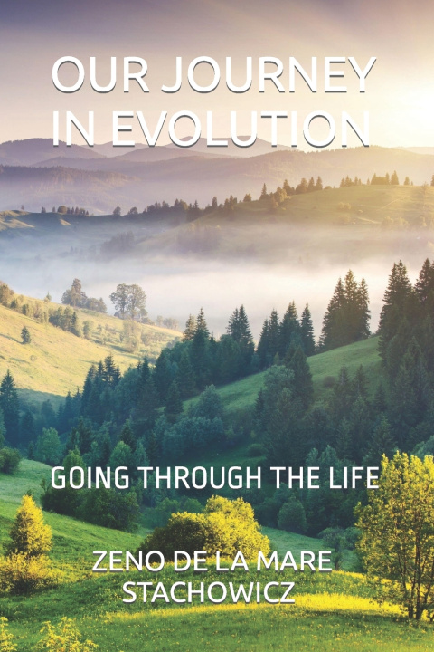 Buch Our Journey in Evolution Zeno de la Mare Stachowicz