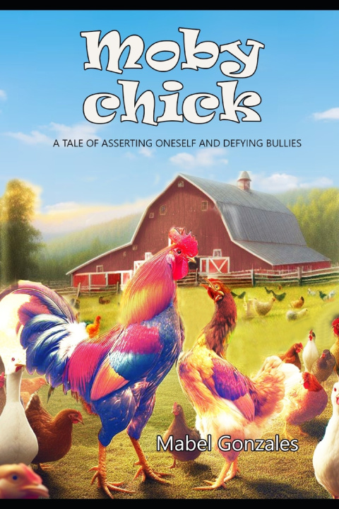 Kniha MOBY CHICK MABEL GONZALES