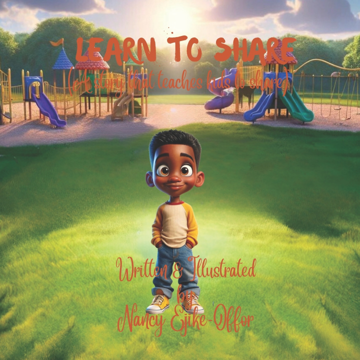 Kniha Learn to share Nancy Ejike-Offor