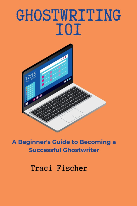 Książka Ghostwriting 101 Traci Fischer