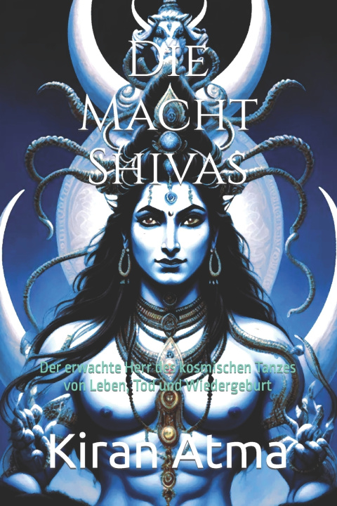Książka Die Macht Shivas Jai Krishna Ponnappan