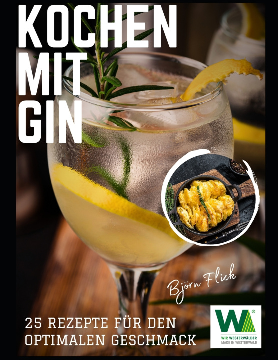 Kniha Kochen mit Gin Björn Flick
