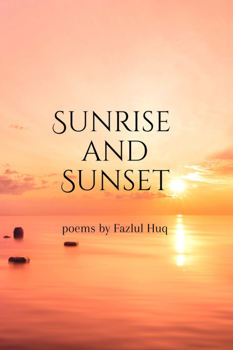 Książka Sunrise and Sunset Fazlul Huq