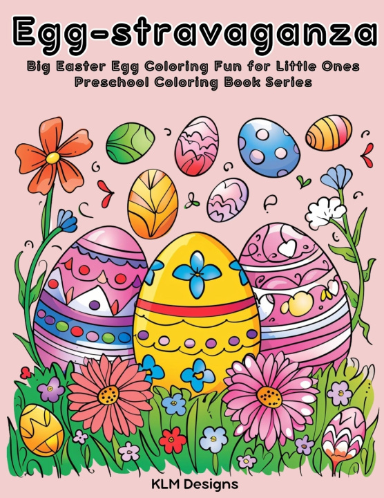 Kniha Egg-stravaganza KLM Designs