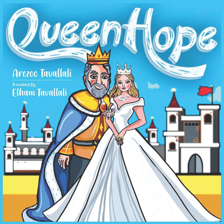 Książka Queen Hope Arezoo Hope Tavallali