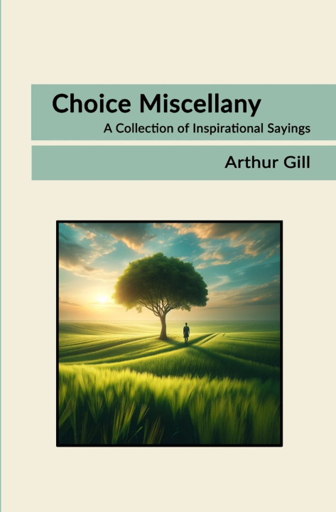 Kniha Choice Miscellany Arthur Gill