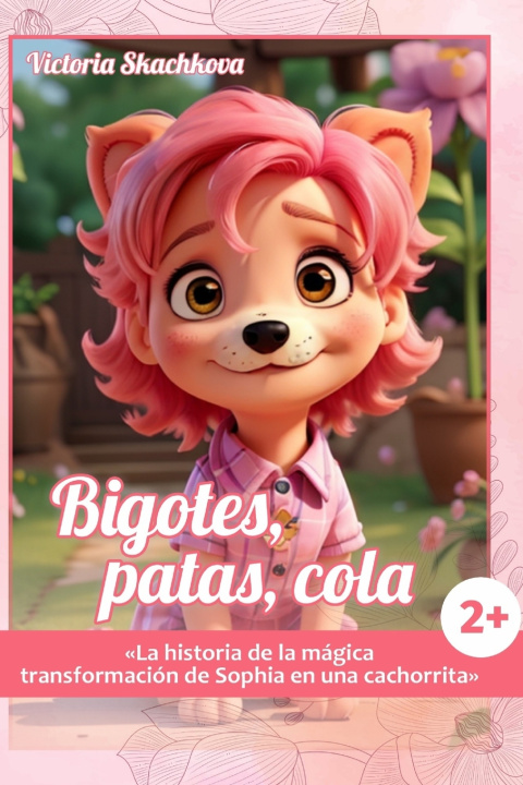 Kniha Bigotes, Patas, Cola. Mariya Kovaleva