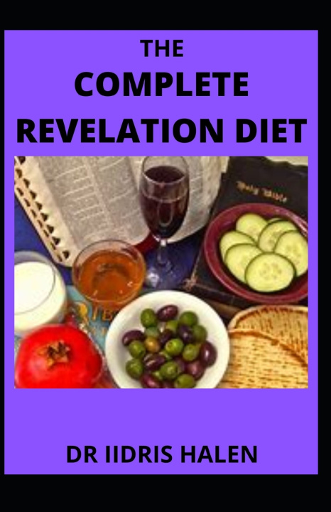 Knjiga THE COMPLETE REVELATION DIET IIDRIS HALEN