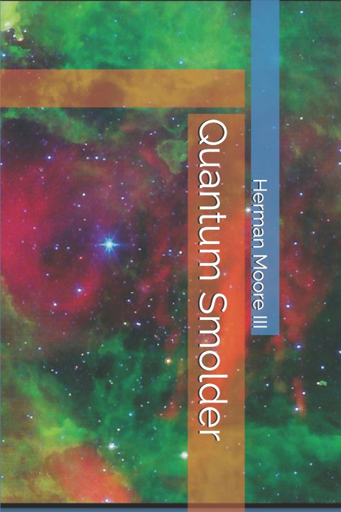 Książka Quantum smolder Herman Moore III