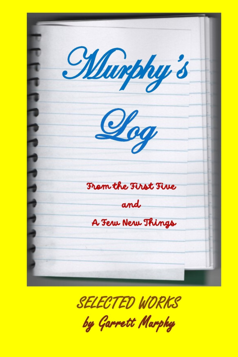 Knjiga Murphy's Log Garrett Murphy