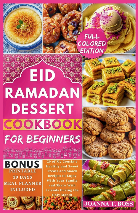 Knjiga Ramadan Dessert Cookbook Joanna T. Boss