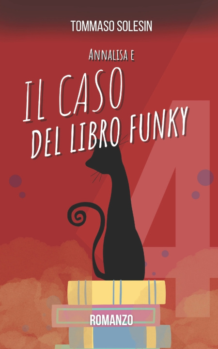 Kniha Annalisa e il Caso del Libro Funky Tommaso Solesin