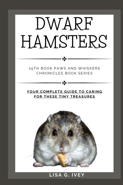 Book Dwarf Hamsters Lisa G. Ivey
