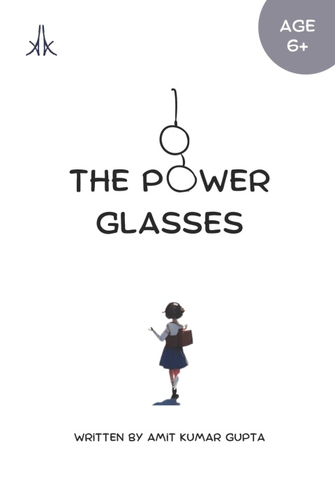 Książka The Power Glasses Amit Kumar Gupta