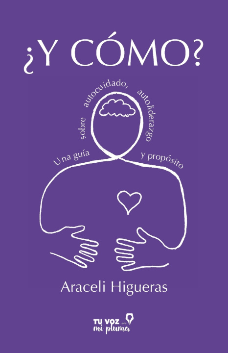 Kniha ¿Y cómo? Araceli Higueras