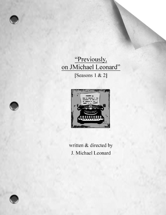 Kniha "Previously, on JMichael Leonard" J. Michael Leonard