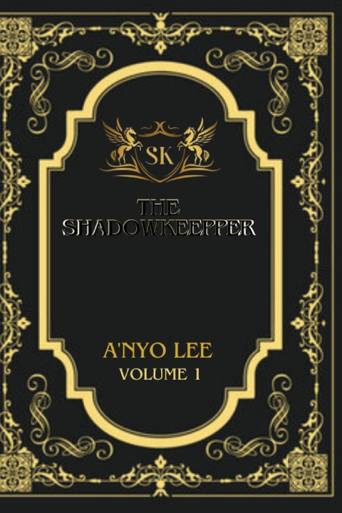 Kniha The shadowKeepper A'nyo Lee