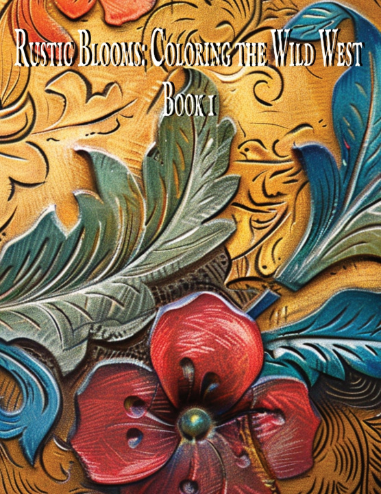 Kniha Rustic Blooms Cajesche Publishing