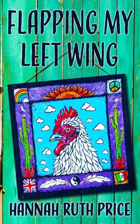 Książka Flapping My Left Wing Hannah Ruth Price