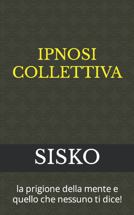 Książka IPNOSI COLLETTIVA Francesco Rocca SISKO