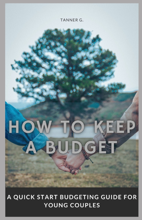 Książka How to Keep a Budget Tanner Gibbons