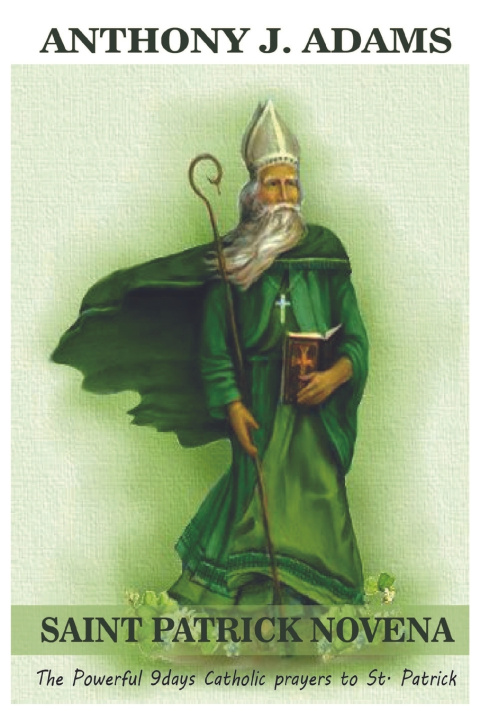 Książka SAINT PATRICK NOVENA ANTHONY J. ADAMS