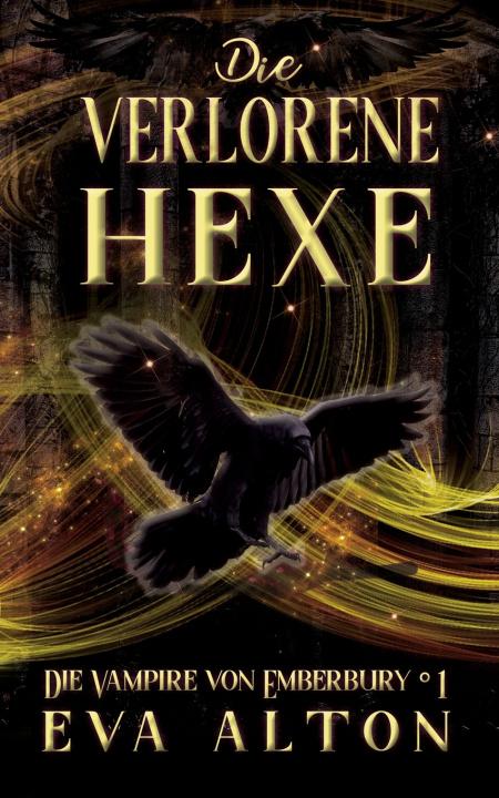 Książka Die Verlorene Hexe Eva Alton