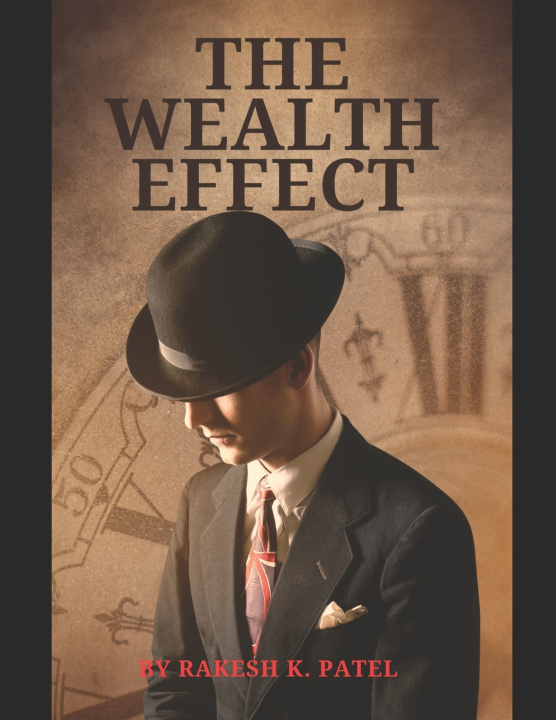 Kniha The Wealth Effect RAKESH KUMAR PATEL